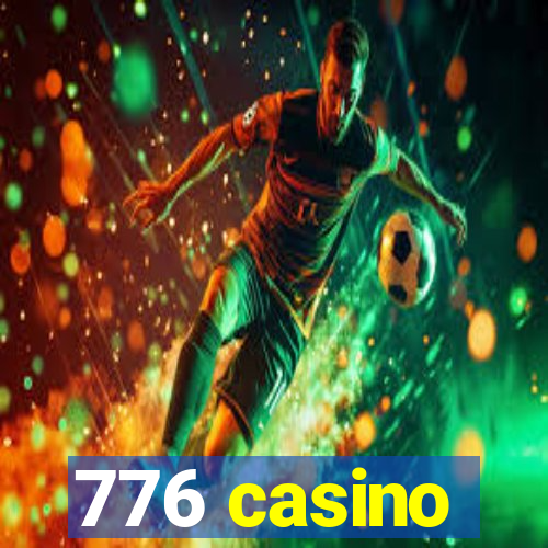 776 casino